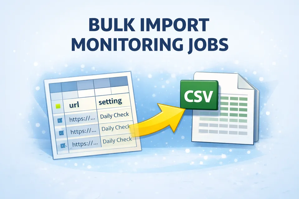 How to Import Hundreds of Monitoring Jobs with a Single CSV File
